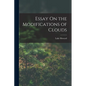Essay On the Modifications of Clouds - Paperback