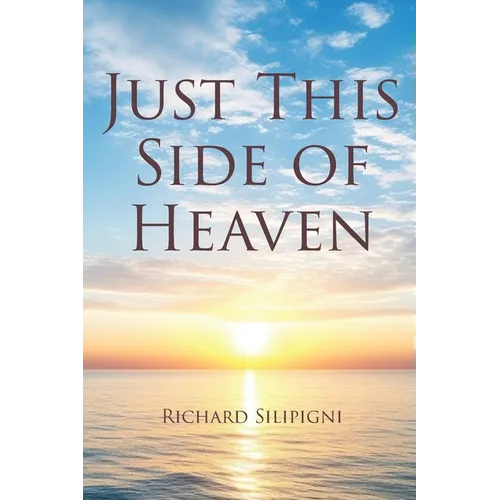 Just This Side of Heaven - Paperback