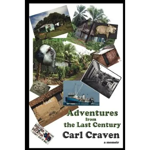 Adventures from the Last Century - Paperback