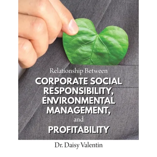 Relationship Between Corporate Social Responsibility, Environmental Management, and Profitability - Paperback