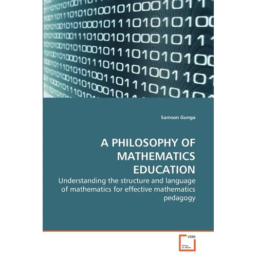 A Philosophy of Mathematics Education - Paperback