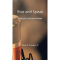Rise and Speak: Poetry for Justice and Hope - Hardcover