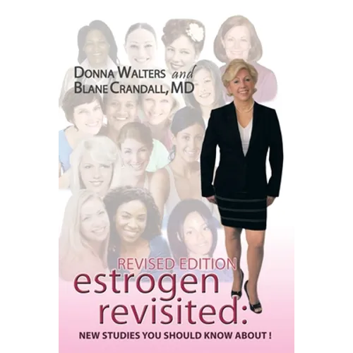 Estrogen Revisited: Lifelong & Fearless - Paperback