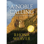 A Noble Calling - Hardcover