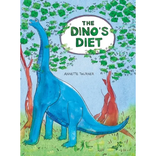 The Dino's Diet - Hardcover