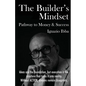 The Builder's Mindset Pathway to Money & Success - Paperback