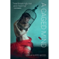 A Caged Mind: How Spiritual Understanding Changed A Life - Paperback