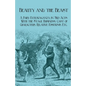 Beauty and the Beast - A Fairy Extravaganza in Two Acts - With the Stage Business, Cast of Characters, Relative Positions, Etc. - Paperback