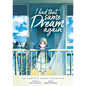 I Had That Same Dream Again: The Complete Manga Collection - Paperback