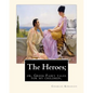 The Heroes; or, Greek Fairy tales for my children, By Charles Kingsley - Paperback