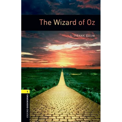 Oxford Bookworms Library: The Wizard of Oz: Level 1: 400-Word Vocabulary - Paperback