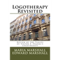 Logotherapy Revisited: Review of the Tenets of Viktor E. Frankl's Logotherapy - Paperback