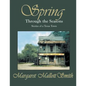 Spring Through the Seasons: Stories of a Texas Town - Paperback