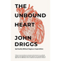 The Unbound Heart: Spirituality Without Dogma or Superstition - Paperback