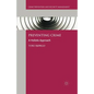 Preventing Crime: A Holistic Approach - Paperback