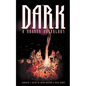 Dark: A Horror Anthology - Paperback