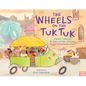The Wheels on the Tuk Tuk - Hardcover