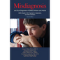 Misdiagnosis and Dual Diagnoses of Gifted Children and Adults: Adhd, Bipolar, Ocd, Asperger's, Depression, and Other Disorders (2nd Edition) - Paperback