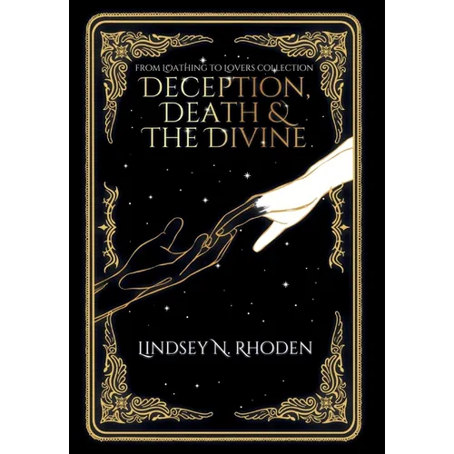 Deception, Death, And The Divine - Hardcover