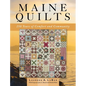 Maine Quilts: 250 Years of Comfort and Community - Hardcover
