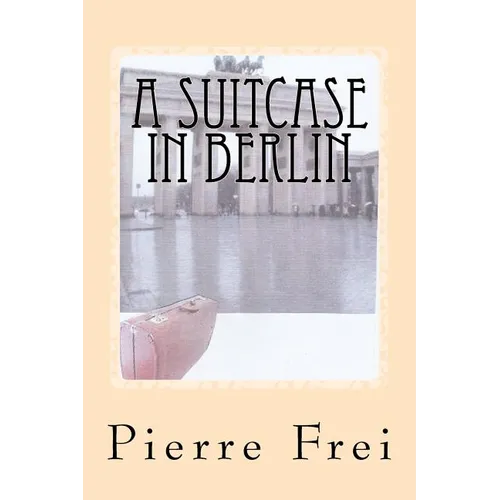 A Suitcase in Berlin - Paperback