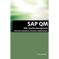 SAP QM Interview Questions, Answers, Explanations: SAP Quality Management Certification Review - Paperback