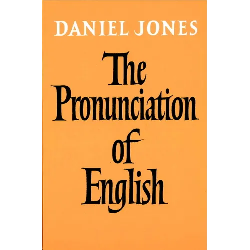 The Pronunciation of English - Paperback