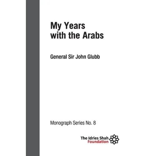My Years with the Arabs: ISF Monograph 8 - Paperback