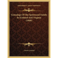 Genealogy Of The Spotswood Family In Scotland And Virginia (1868) - Hardcover