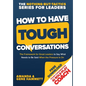 How to Have Tough Conversations - Hardcover