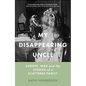My Disappearing Uncle: Europe, War and the Stories of a Scattered Family - Hardcover
