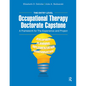 The Entry Level Occupational Therapy Doctorate Capstone: A Framework for The Experience and Project - Paperback