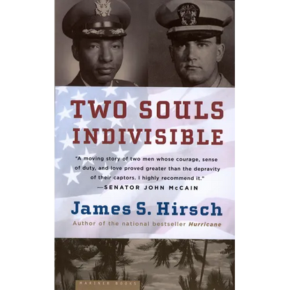 Two Souls Indivisible: The Friendship That Saved Two POWs in Vietnam - Paperback