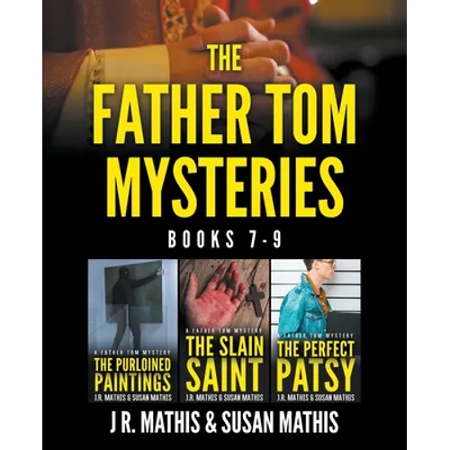 The Father Tom Mysteries: Books 7-9 - Paperback