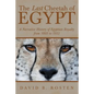 The Last Cheetah of Egypt: A Narrative History of Egyptian Royalty from 1805 to 1953 - Paperback