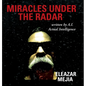Miracles Under the Radar: Written by A.I. Actual Intelligence - Hardcover