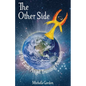 The Other Side: of The Earth Angel Training Academy - Paperback