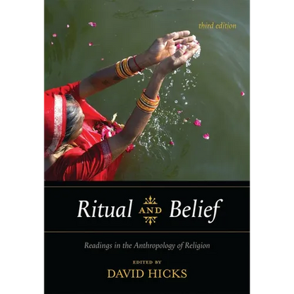 Ritual and Belief: Readings in the Anthropology of Religion - Paperback