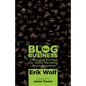 Blog for Business: Leveraging Content for Online Marketing + Lead Generation - Paperback