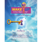 Wake Up to Your Higher Self: The Key Is Mindful Thought Management - Paperback
