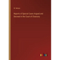 Reports of Special Cases Argued and Decreed in the Court of Chancery - Paperback