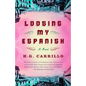 Loosing My Espanish - Paperback