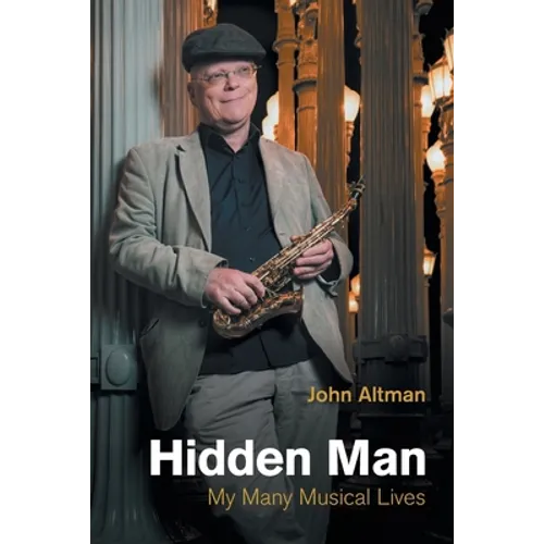 Hidden Man: My Many Musical Lives - Paperback
