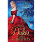 How the Dukes Stole Christmas: A Christmas Romance Anthology - Paperback