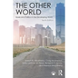 The Other World: Issues and Politics in the Developing World - Paperback