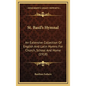 St. Basil's Hymnal: An Extensive Collection of English and Latin Hymns for Church, School and Home (1918) - Hardcover