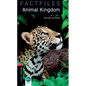 Obw3 Factfile Animal Kingdom: 3rd Edition - Paperback