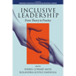 Inclusive Leadership: From Theory to Practice - Hardcover