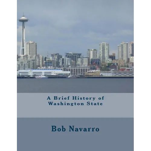 A Brief History of Washington State - Paperback