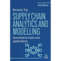 Supply Chain Analytics and Modelling: Quantitative Tools and Applications - Paperback
